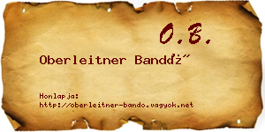 Oberleitner Bandó névjegykártya